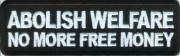 ABOLISH-WELFARE-PATCH ABOLISH-WELFARE-PATCH