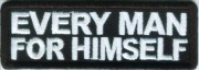 EVERY-MAN-FOR-HIMSELF-PATCH EVERY-MAN-FOR-HIMSELF-PATCH