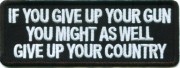 GIVE-UP-YOUR-GUN-MIGHT-AS-WELL-GIVE-UP-COUNTRY GIVE-UP-YOUR-GUN-MIGHT-AS-WELL-GIVE-UP-COUNTRY