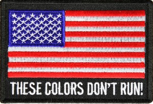 these colors dont run us flag Patch