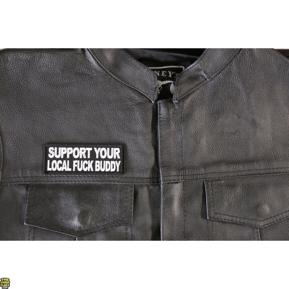 Support Your Local Fuck Buddy Patch Thecheapplace