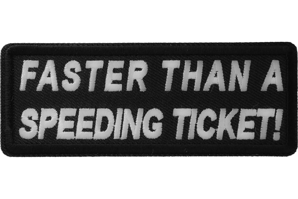speeding tickets,ironman suit faster than a speeding ticket patch - 3.75x1.5 inch