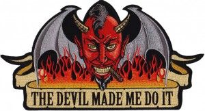 The Devil Made me do it patch