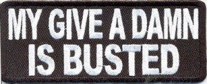 My Give a damn is busted patch