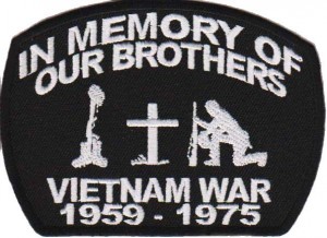 In Memory Of Our Brothers Vietnam War Patch
