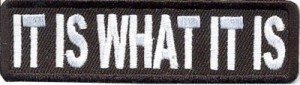 it is what it is patch
