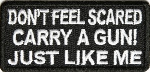 Carry A Gun Just Like Me Patch