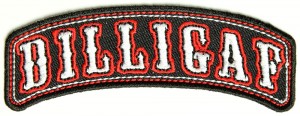 Dilligaf Rocker patch
