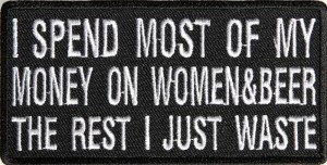 I spend most of my money on women Patch
