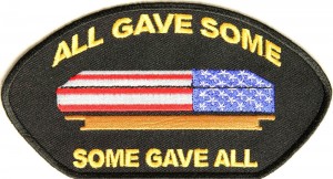 All Gave Some Gave All Casket Cap Patch