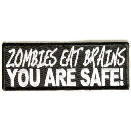 Zombies eat brains you are safe patch