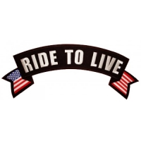 Ride To Live US Flag Rocker Patch Ride To Live US Flag Rocker Patch