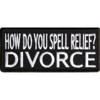 How Do You Spell Relief Divorce Patch How Do You Spell Relief Divorce Patch