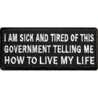 Sick And Tired Of This Government Patch Sick And Tired Of This Government Patch
