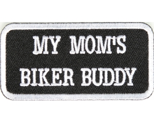 My Mom's Biker Buddy Patch