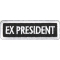 Ex President Patch White