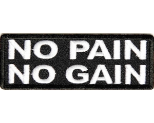 No Pain No Gain Patch