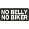 No Belly No Biker Funny Patch