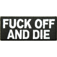 Fuck Off And Die Patch Fuck Off And Die Patch