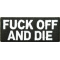 Fuck Off and Die Patch