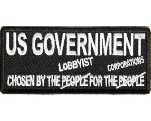 Chosen By The Lobbyist For The Corporations Patch