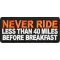 Never Ride Before Breakfast Patch