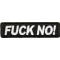 Fuck No Patch