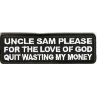 Uncle Sam Please Quit Wasting Patch