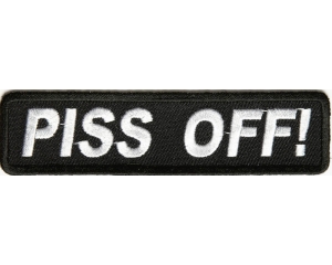 Piss Off Patch