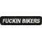 Fuckin Bikers Patch