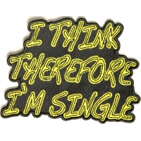 I Think Therefore I Am Single Patch
