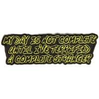 My Day Is Not Over Patch