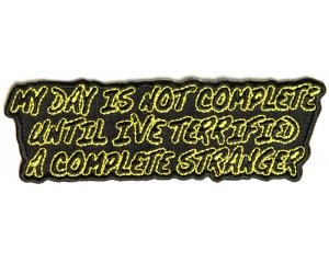 My Day Is Not Over Patch
