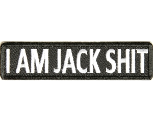 I Am Jack Shit Patch