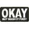 Okay But Wash It First Patch