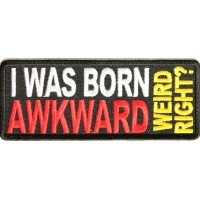 I Was Born Awkward Patch