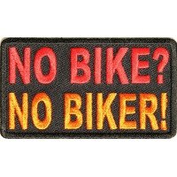 No Bike No Biker Patch