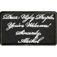 Dear Ugly People Funny Patch