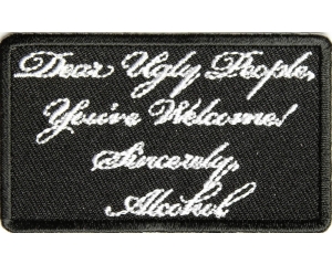Dear Ugly People Funny Patch