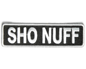 Sho Nuff Patch