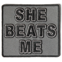 She Beats Me Patch