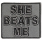 She Beats Me Patch