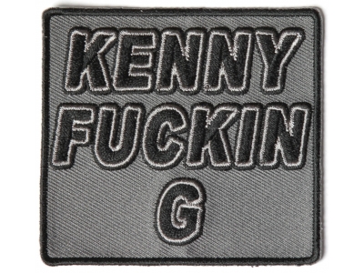Kenny Fuckin G Patch