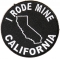 I Rode Mine To California Biker Patch