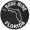 I Rode Mine To Florida Patch