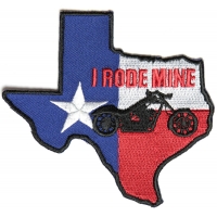 Texas I Rode Mine Patch | Embroidered Biker Patches