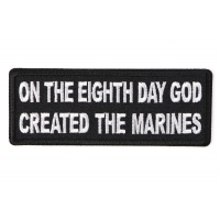 On the Eighth Day God Created the Marines Patch