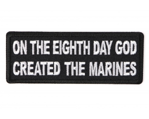 On the Eighth Day God Created the Marines Patch