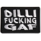 Dillifuckinggaf Patch