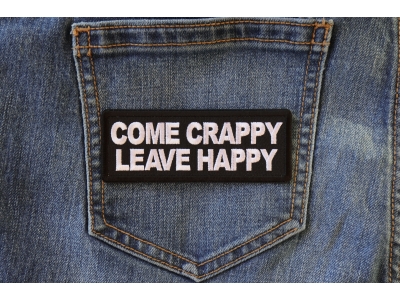 Come Crappy Leave Happy Patch